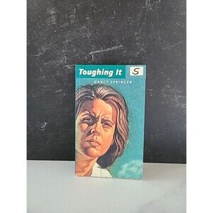 Toughing It By Nancy Springer Paperback